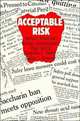 Acceptable Risk, B. Fischoff, Sarah Lichtenstein 