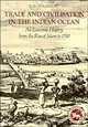 Trade and Civilization in the Indian Ocean: An Economic History from the Rise of Islam to 1750 (Cambridge Paperback Library), K.N. Chaudhuri 