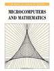 Microcomputers and Mathematics, James William Bruce, P. J. Giblin, P. J. Rippon 