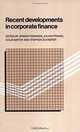 Recent Developments in Corporate Finance, Jeremy Edwards, Julian Franks, Colin Mayer, Stephen Schaefer 
