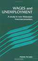 Wages and Unemployment: A Study in Non-Walrasian Macroeconomics, Pierre Picard 
