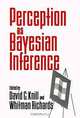 Perception as Bayesian Inference, David C. Knill, Whitman Richards 