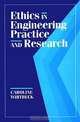 Ethics in Engineering Practice and Research, Caroline Whitbeck 