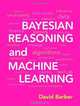 Bayesian Reasoning and Machine Learning, David Barber 
