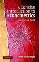 A Concise Introduction to Econometrics: An Intuitive Guide, Philip Hans Franses 