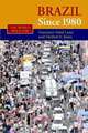 Brazil since 1980 (The World Since 1980), Francisco Vidal Luna, Herbert S. Klein 