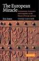 The European Miracle: Environments, Economies and Geopolitics in the History of Europe and Asia, E. L. Jones, Eric Jones 