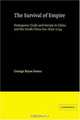 The Survival of Empire : Portuguese Trade and Society in China and the South China Sea 1630-1754, G. B. Souza 