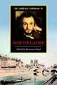 The Cambridge Companion to Baudelaire (Cambridge Companions to Literature), 