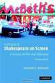 A History of Shakespeare on Screen : A Century of Film and Television, Kenneth S. Rothwell 