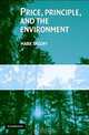 Price, Principle and the Environment, Mark Sagoff 