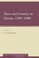 Town and Country in Europe, 1300-1800 (Themes in International Urban History), 