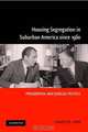 Housing Segregation in Suburban America since 1960: Presidential and Judicial Politics, Charles M. Lamb 