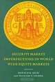 Security Market Imperfections in World Wide Equity Markets (Publications of the Newton Institute , No 9), Donald Bruce Keim, William T. Ziemba 