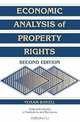 Economic Analysis of Property Rights (Political Economy of Institutions and Decisions), Yoram Barzel 