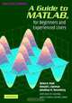 A Guide to MATLAB: For Beginners and Experienced Users, Brian R. Hunt, Ronald L. Lipsman, Jonathan M. Rosenberg, Kevin R. Coombes, John E. Osborn, Garrett J 