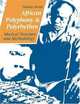 African Polyphony and Polyrhythm : Musical Structure and Methodology, Simha Arom 
