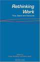 Rethinking Work: Time, Space and Discourse, 