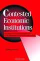 Contested Economic Institutions : The Politics of Macroeconomics and Wage Bargaining in Advanced Democracies, Torben Iversen 