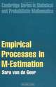 Emperical Processes in M-Estimation, S. A. Van De Geer, Sara A. Van De Geer, Sara van de Geer 