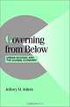 Governing from Below: Urban Regions and the Global Economy (Cambridge Studies in Comparative Politics), Jefferey M. Sellers, Jeffrey M. Sellers 