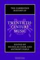 The Cambridge History of Twentieth-Century Music (The Cambridge History of Music), 