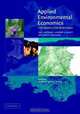 Applied Environmental Economics : A GIS Approach to Cost-benefit Analysis, Ian J. Bateman 