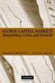 Global Capital Markets : Integration, Crisis, and Growth (Japan-US Center Sanwa Monographs on International Financial Markets), Maurice Obstfeld 