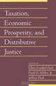 Taxation, Economic Prosperity, and Distributive Justice (Social Philosophy and Policy), 