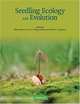 Seedling Ecology and Evolution, 