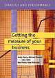 Strategy and Performance: Getting the Measure of Your Business (Strategy and Performance), Andy Neely, Michael Bourne, John Mills, Ken Platts, Huw Richards 