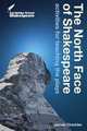 The North Face of Shakespeare: Activities for Teaching the Plays (Cambridge School Shakespeare), James Stredder 