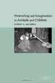 Pretending and Imagination in Animals and Children, Robert W. Mitchell 