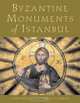 Byzantine Monuments of Istanbul, John Freely 