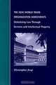 The New World Trade Organization Agreements: Globalizing Law Through Services and Intellectual Property (Cambridge Studies in Law and Society), Christopher Arup 