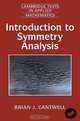 Introduction to Symmetry Analysis (With CD-ROM), Brian J. Cantwell 