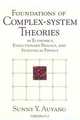 Foundations of Complex-system Theories: In Economics, Evolutionary Biology, and Statistical Physics, Sunny A. Auyang 