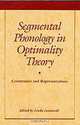 Segmental Phonology in Optimality Theory: Constraints and Representations, Linda Lombardi 