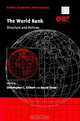 The World Bank: Structure and Policies (Global Economic Institutions 3), C. L. Gilbert, David Vines, Christopher L. Gilbert 