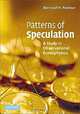 Patterns of Speculation: A Study in Observational Econophysics, Bertrand M. Roehner 