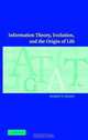 Information Theory, Evolution, and The Origin of Life, Hubert P. Yockey 