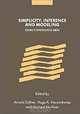 Simplicity, Inference and Modeling: Keeping It Sophisticatedly Simple, Arnold Zellner, Hugo A. Keuzenkamp, Michael McAleer 