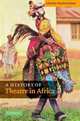 A History of Theatre in Africa, 