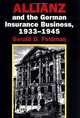 Allianz and the German Insurance Business, 1933-1945, Gerald D. Feldman 