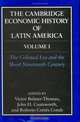 The Cambridge Economic History of Latin America (The Cambridge Economic History of Latin America), 
