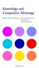 Knowledge and Competitive Advantage : The Coevolution of Firms, Technology, and National Institutions (Cambridge Studies in the Emergence of Global Enterprise), Johann Peter Murmann 