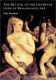 The Revival of the Olympian Gods in Renaissance Art, Luba Freedman 