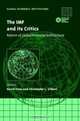 The IMF and its Critics : Reform of Global Financial Architecture (Global Economic Institutions), 