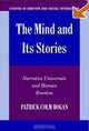 The Mind and its Stories: Narrative Universals and Human Emotion (Studies in Emotion and Social Interaction), Patrick Colm Hogan 