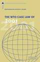 The WTO Case Law of 2001 : The American Law Institute Reporters